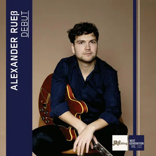 Alexander Ruess: Debut - Jazz Thing Next Generation, Vol. 112 - Compact Discs 1