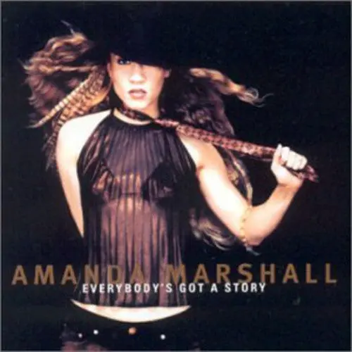 Amanda Marshall: Everybody's Got A Story - Compact Discs 1