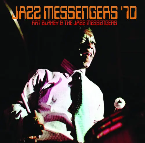 Art Blakey And The Jazz Messengers: Jazz Messengers '70 - Compact Discs 1