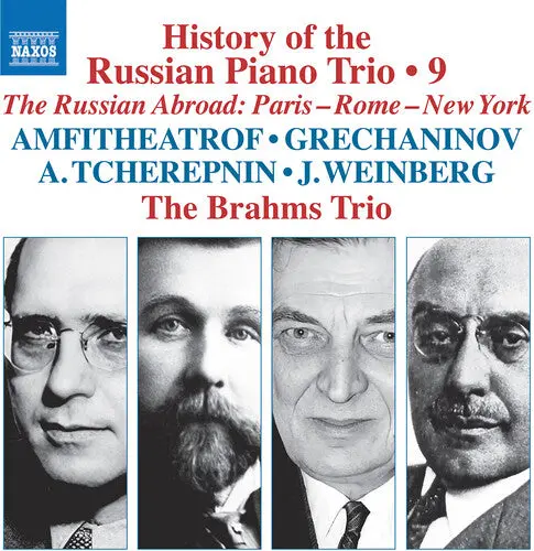 Brahms Trio: History Of The Russian Piano Trio, Vol. 9 - Compact Discs 1