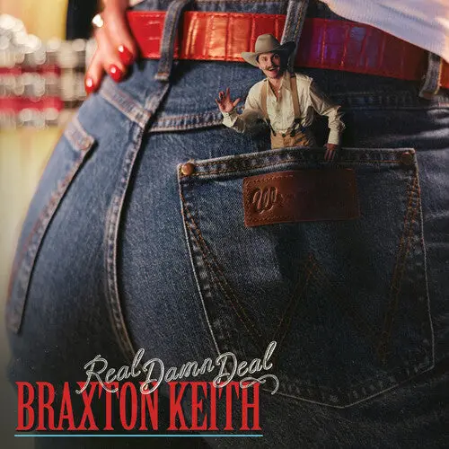 Braxton Keith: Real Damn Deal - Vinyl Lp 1