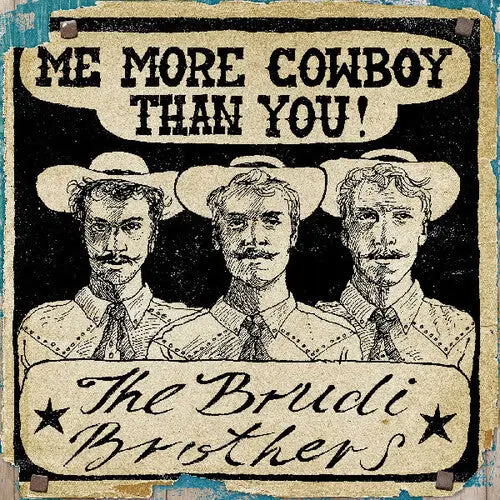 Brudi Brothers: Motherland / Me More Cowboy Than You - 7-Inch Single 1