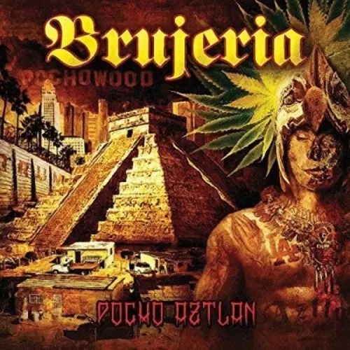 Brujeria: Pocho Aztlan - Compact Discs 1