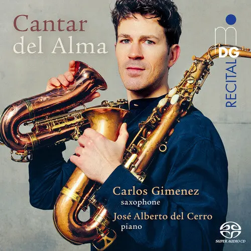 Carlos Gimenez: Cantar Del Alma - Super-Audio Cd 1