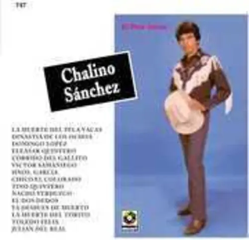 Chalino Sanchez: El Pela Vacas - Compact Discs 1