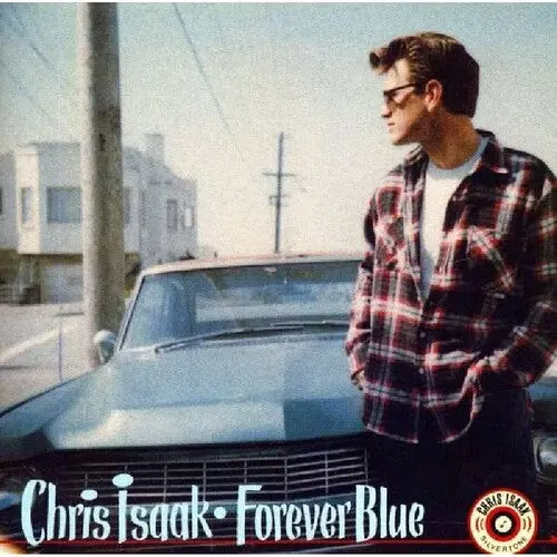 Chris Isaak: Forever Blue - Vinyl Lp 1