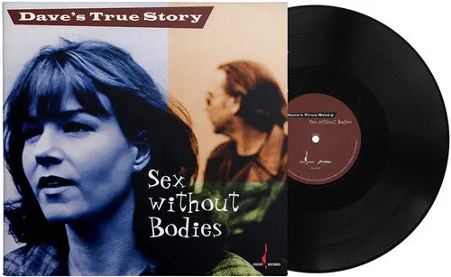 Dave's True Story: Sex Without Bodies - Vinyl Lp 1
