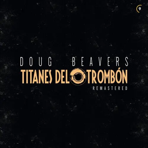 Doug Beavers: Titanes Del Tronbon - Vinyl Lp 1