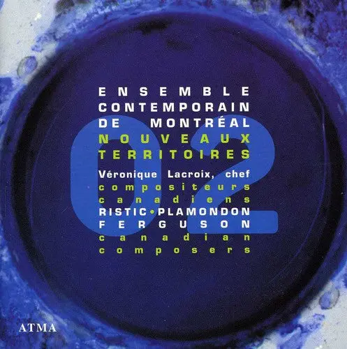 Ensemble Contemporain Montr Al+: Nouveaux Territoires 2 - Compact Discs 1