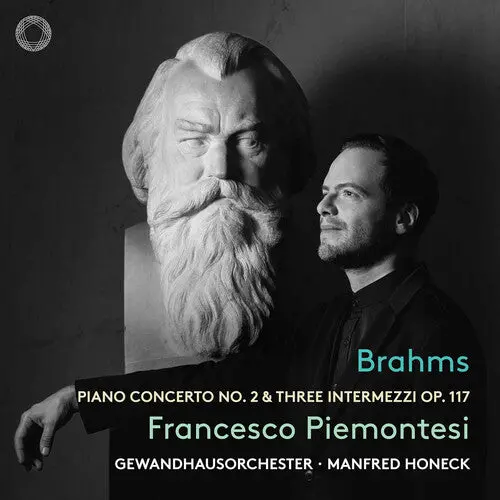 Francesco Piemontesi: Brahms: Piano Concerto No. 2 & Three Intermezzi, Op. 117 - Compact Discs 1