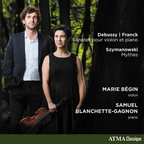 Franck / Begin / Blanchette-Gagnon: Works For Violin & Piano - Compact Discs 1