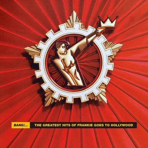 Frankie Goes To Hollywood: Bang!... The Greatest Hits Of Frankie Goes To Hollywood - Compact Discs 1
