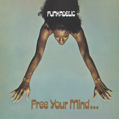 Funkadelic: Free Your Mind And Your Ass Will Follow - Compact Discs 1