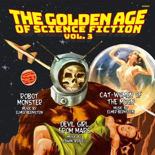 Golden Age Of Science Fiction: Vol. 3 / O.S.T.: The Golden Age Of Science Fiction: Vol. 3 (Cat-Women Of The Moon / Robot Monster/Devil Girl From Mars) (Original Soundtrack) - Compact Discs 1