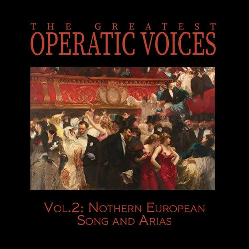 Greatest Operatic Voices: Vol. 2: Northern European Song And Arias - The Historical Recordings - Compact Discs 1