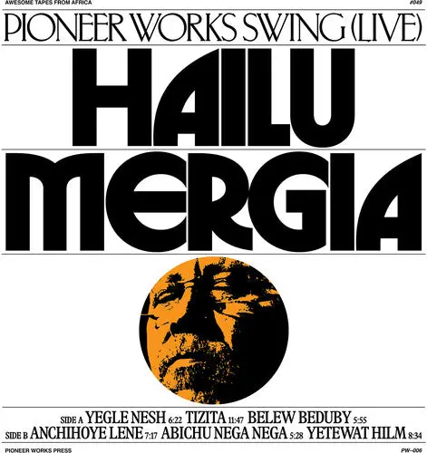Hailu Mergia: Pioneer Works Swing (Live) - Cassettes 1