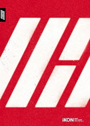 Ikon: Welcome Back (Debut Half Album) - Compact Discs 1
