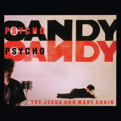 Jesus & Mary Chain: Psychocandy (40Th Anniversary Edition) - Compact Discs 1