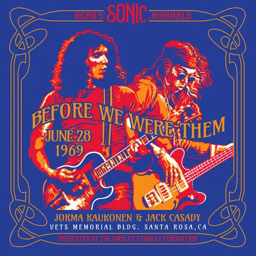 Kaukonen, Jorma / Casady, Jack: Bear's Sonic Journals: Before We Were Them - Vinyl Lp 1