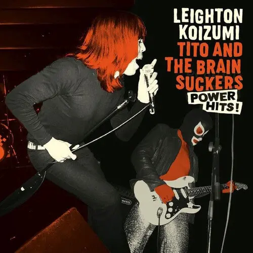 Koizumi, Leighton / Tito & The Brainsuckers: Power Hits - Vinyl Lp 1