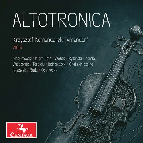 Krzysztof Komendarek-Tymendorf: Altotronica - Compact Discs 1
