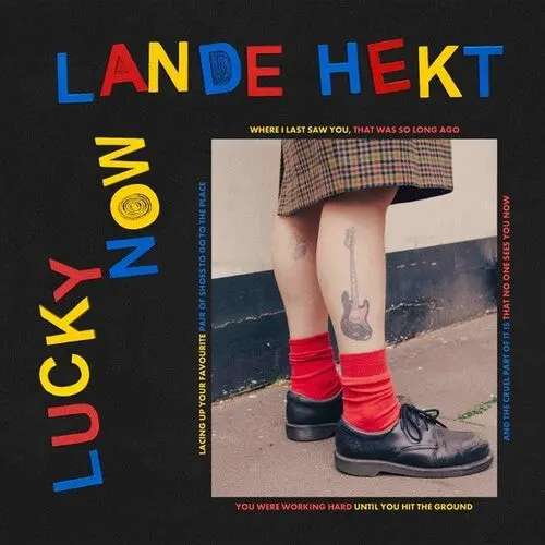 Lande Hekt: Lucky Now - Compact Discs 1
