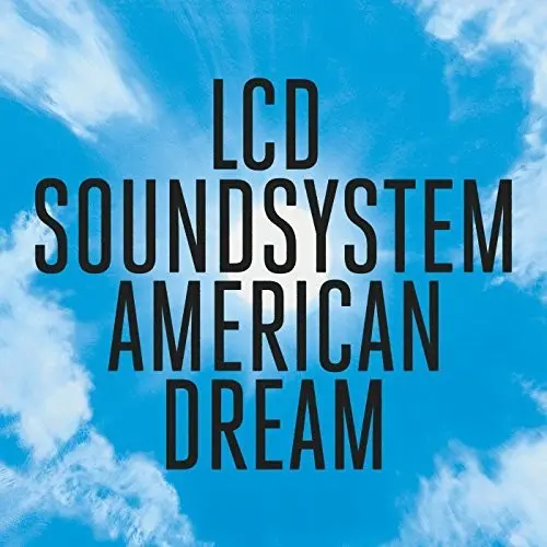 Lcd Soundsystem: American Dream - Cassettes 1