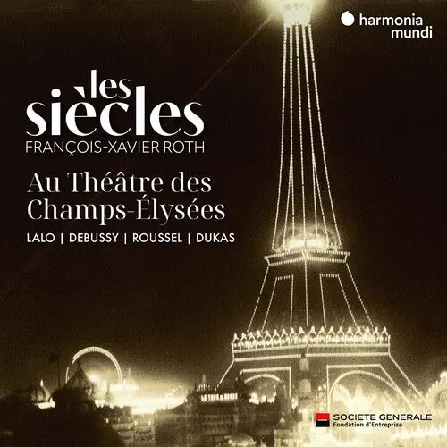 Les Siecles: Les Siecles Au Theatre Des Champs-Elysees - Compact Discs 1