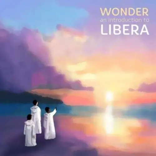 Libera: Greatest Hits - Wonder - Vinyl Lp 1