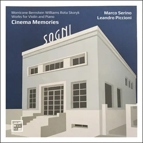 Marco Serino: Cinema Memories - Morricone, Williams, Bernstein, Rota & Skoryk - Compact Discs 1