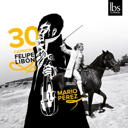 Mario Perez: Felipe Libon: 30 Caprices - Compact Discs 1