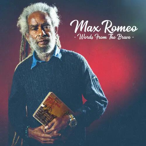 Max Romeo: Words From The Brave - Compact Discs 1