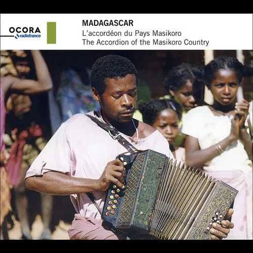 Michel Gaston: Madagascar - L'accordeon Du Pays Masikoro - Compact Discs 1