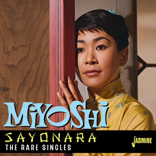 Miyoshi Umeki: Sayonara: The Rare Singles - Compact Discs 1