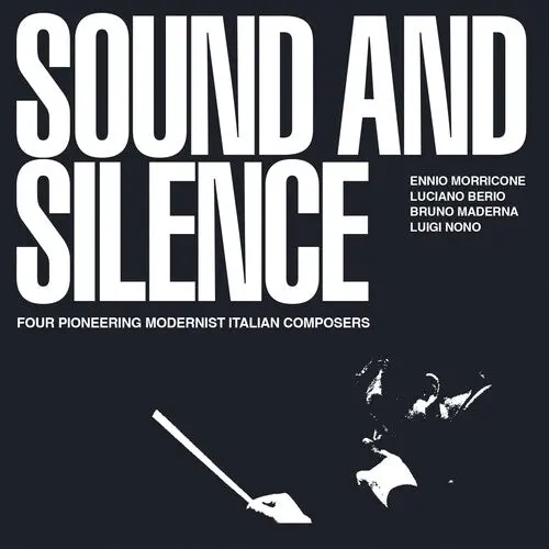 Morricone, Ennio / Berio, Luciano / Maderna / Nono: Sound & Silence: Four Pioneering Modernist Italian Composers - Compact Discs 1