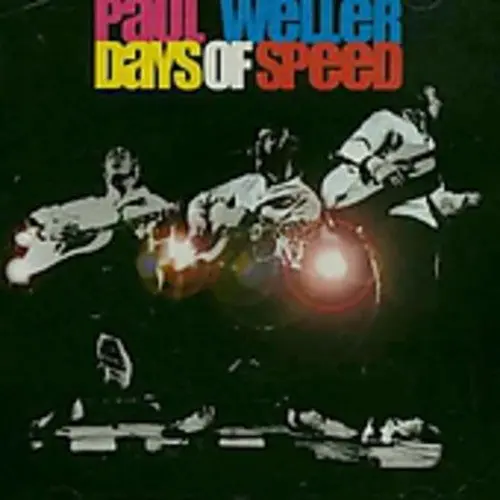 Paul Weller: Day's Of Speed - Compact Discs 1