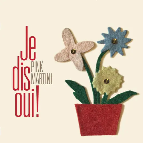 Pink Martini: Je Dis Oui! - Vinyl Lp 1