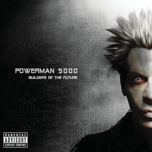 Powerman 5000: Builders Of The Future - Compact Discs 1