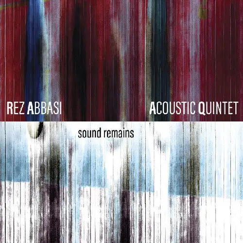 Rez Abbasi: Sound Remains - Compact Discs 1