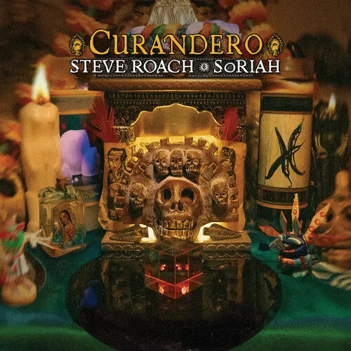 Roach, Steve / Soriah: Curandero - Compact Discs 1