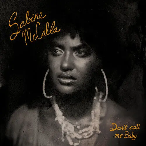 Sabine Mccalla: Don't Call Me Baby - Compact Discs 1