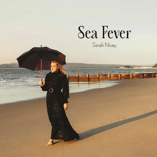 Sarah Nixey: Sea Fever - Compact Discs 1
