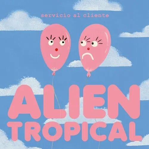 Servicio Al Cliente: Alien Tropical - Vinyl Lp 1