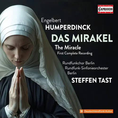 Sophie Klussmann: Engelbert Humperdinck: The Miracle (Complete) - Compact Discs 1