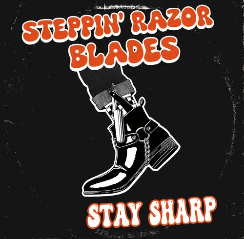 Steppin' Razor Blades: Stay Sharp - Vinyl Lp 1