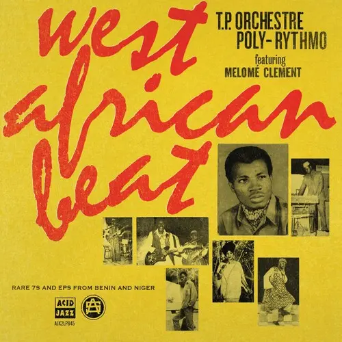 T.P. Orchestre Poly-Rythmo: West African Beat: Rare 7S And Eps From Benin And Niger - Vinyl Lp 1