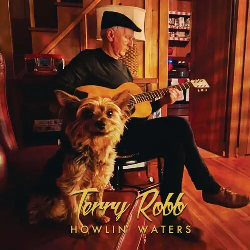 Terry Robb: Howlin' Waters - Compact Discs 1