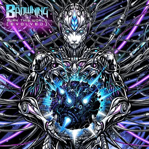 The Browning: Burn This World - Compact Discs 1