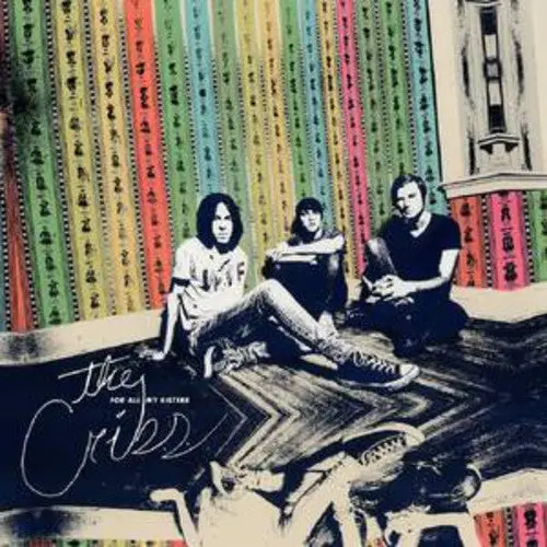 The Cribs: For All My Sisters - Compact Discs 1