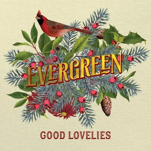 The Good Lovelies: Evergreen - Vinyl Lp 1